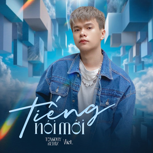 Tiếng Nói Mới (TongDuy Remix)