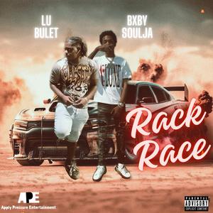 Rack Race (feat. Lu Bulet)