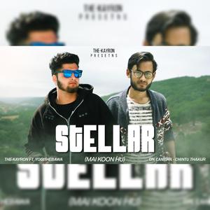 Stellar (Mai Kaun Hu)