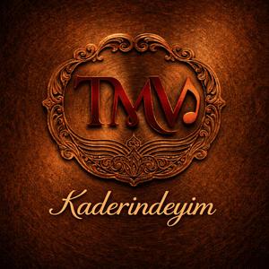 KADERİNDEYİM