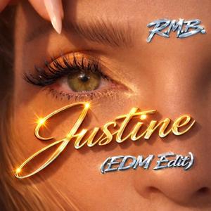 Justine (EDM Edit)