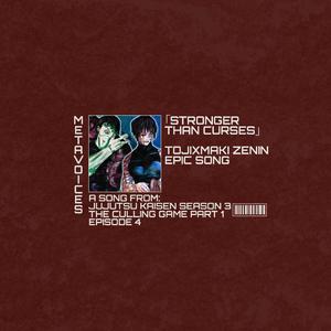 STRONGER THAN CURSES TOJI X MAKI SONG (JUJUTSU KAISEN THE CULLING GAME PART1 Original Soundtrack) (English Version)