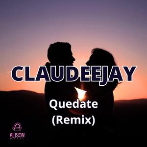 Quedate (Remix)