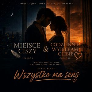 Codziennie wybieram ciebie
