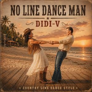 No Line Dance Man