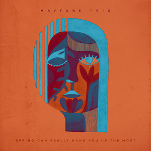 Spring Can Really Hang You Up The Most