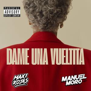 Dame una vueltita (After Mix) (feat. Manuel Moro)