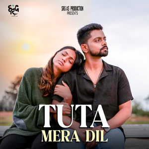 Tuta Mera Dil