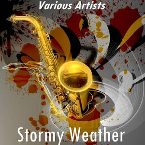 Stormy Weather (Version by Billy Butterfield and His Orchestra)