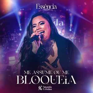 Me Assume ou Me Bloqueia