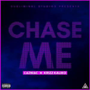 Chase Me (feat. Krizz Kaliko)