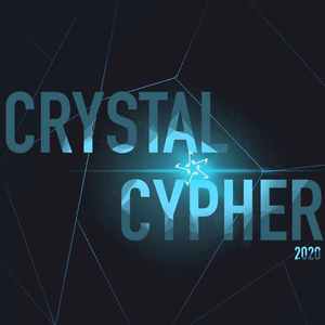 Crystal Cypher 2020