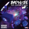 Bad Nuze - Fed Up (feat. Butch Cassidy & Drastic Khalifah)