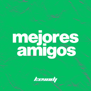 M.A (Mejores Amigos) (Remix)
