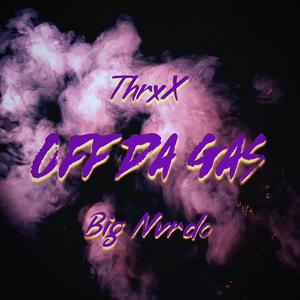 Off Da Gas