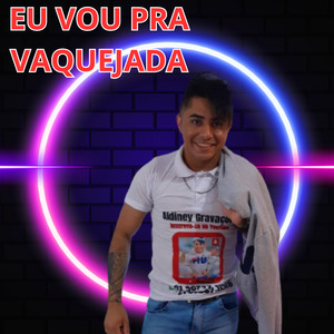 Eu Vou pra Vaquejada