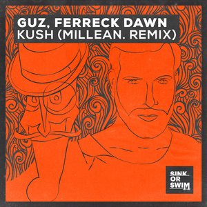 Kush (Millean. Remix)