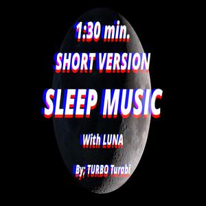 Deep Sleep Music with LUNA (Short Version)