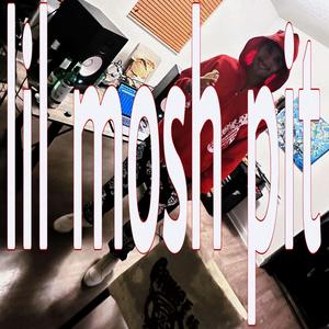 lil mosh pit (ykts flip)