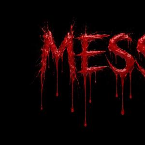 Mess