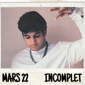 Incomplet (Edit Version)