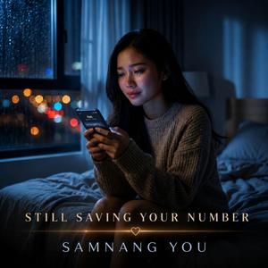 Still Saving Your Number