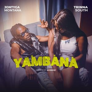 Yambana (feat. Trinna South)