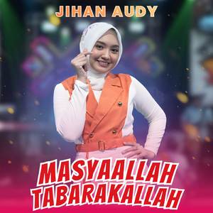 Masyaallah Tabarakallah