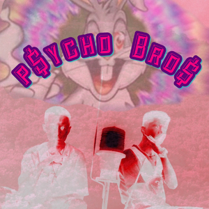 PSYCHO Bros（Prod By HZ.MY '和田薫-武士道remake'）
