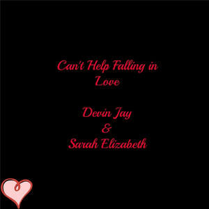 Can't Help Falling in Love (feat. Sarah Elizabeth)