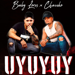 Uyuyuy (feat. Chaveko)