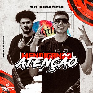 Mendigando Atenção [Arrocha Funk]