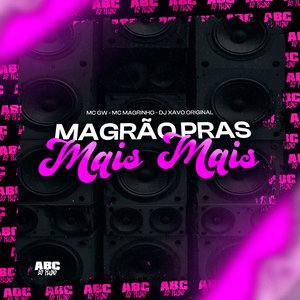 Magrão pras Mais Mais