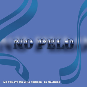 No Pelo