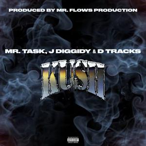 Kush (feat. J diggity and D Tracks)