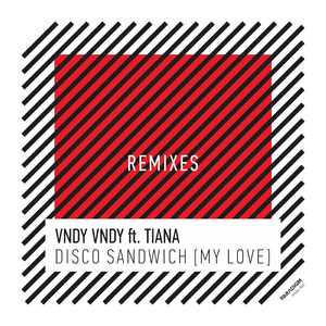 Disco Sandwich (My Love) (Folano Remix)
