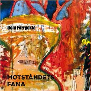 Motståndets fana (feat. Gatuduvan & Koldsweat 187)