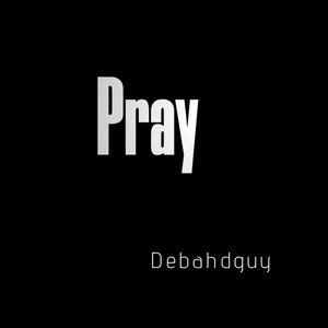 Pray