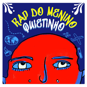 Rap do Menino Quietinho