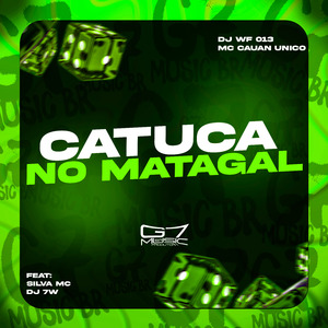 Catuca no Matagal