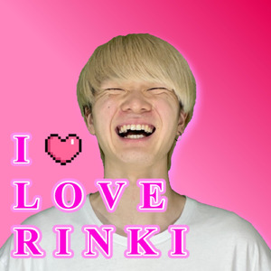 I LOVE RINKI