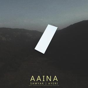 Aaina (feat. Ayeri)