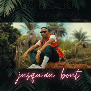 Jusqu'au bout (feat. MIMI PAYA PAYA)