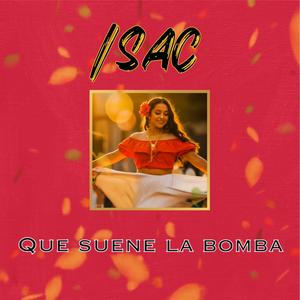Que Suene La Bomba