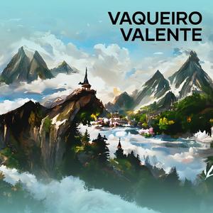 Vaqueiro Valente