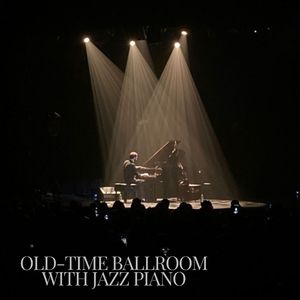 Old-Time Ballroom With Jazz Piano