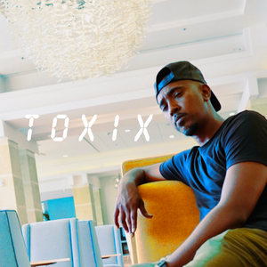 Toxix