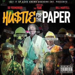 Hustle For The Paper (feat. Bill Martell & Sgyoungboss)