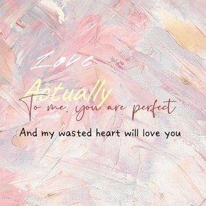 Love Actually（PROD BY MEGA）