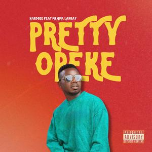 Pretty Opeke (feat. Mr GMP & Lanray)